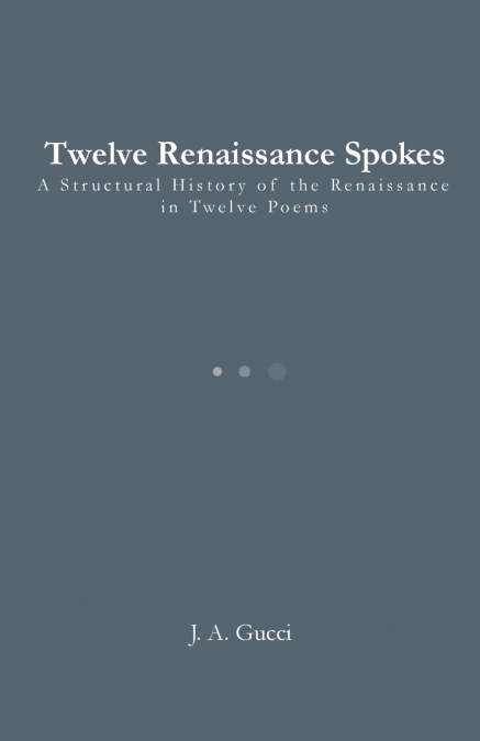 Twelve Renaissance Spokes