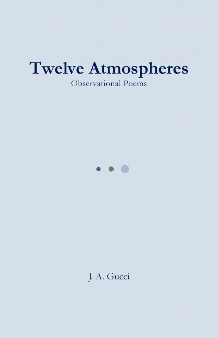 Twelve Atmospheres