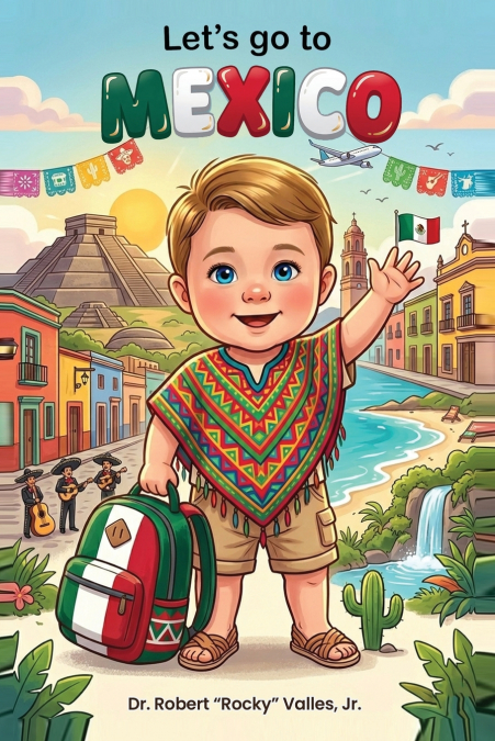 Let’s Go To Mexico
