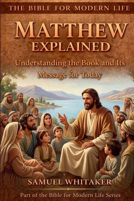 Matthew Explained