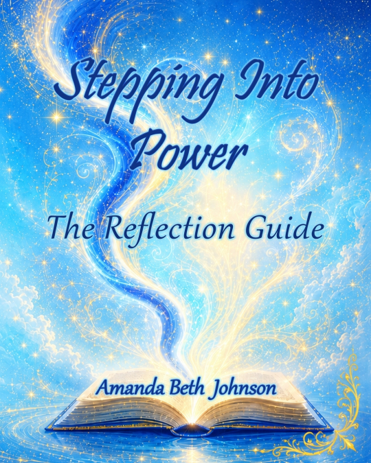 Stepping into Power - the Reflection Guide