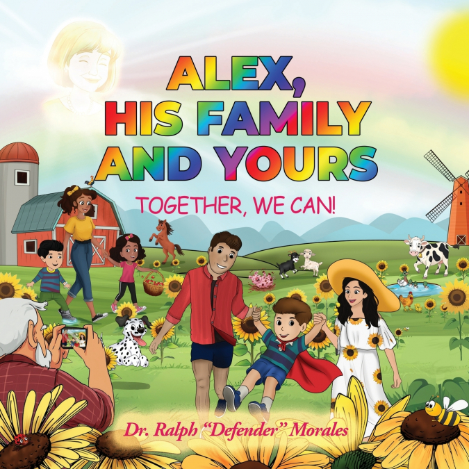ALEX, HIS FAMILY AND YOURS