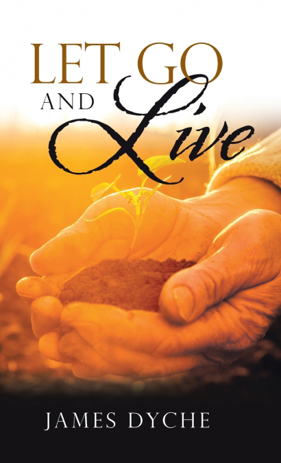 Let Go and Live