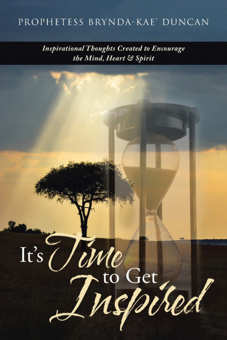 It’S Time to Get Inspired