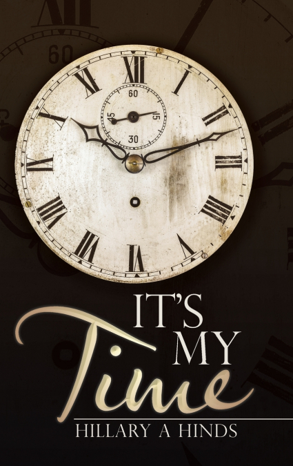It’s My Time