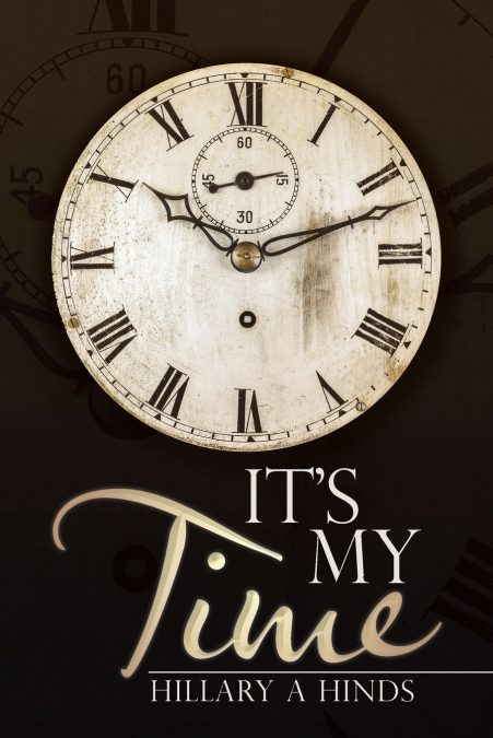 It’s My Time