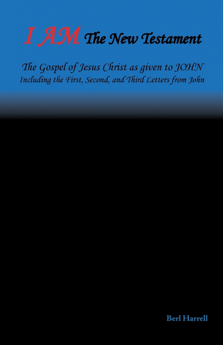 I Am the New Testament