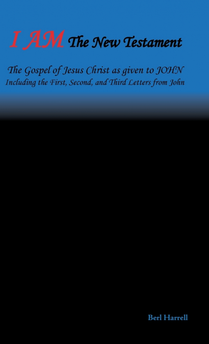 I Am the New Testament