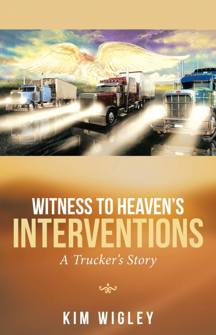 Witness to Heaven’s Interventions