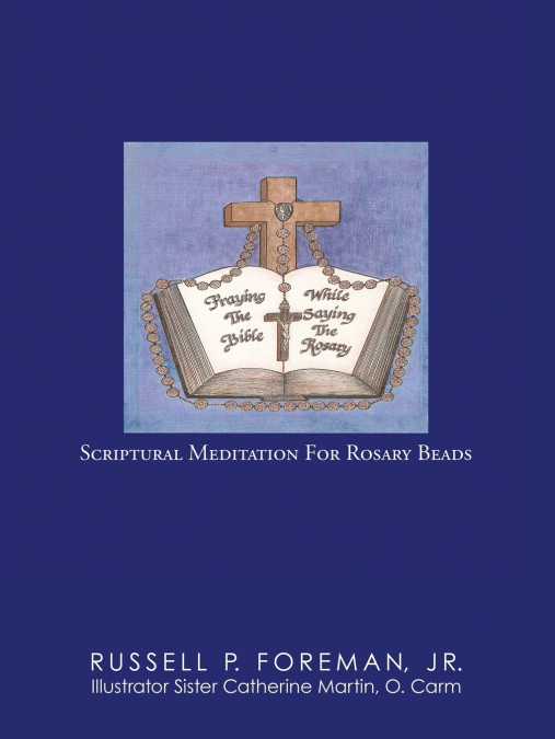 Praying The Bible While Saying The Rosary