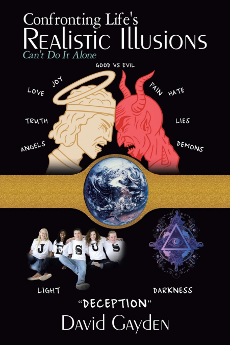 Confronting Life’s Realistic Illusions