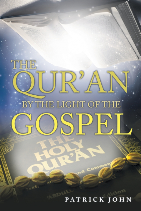 The Qur’An by the Light of the Gospel