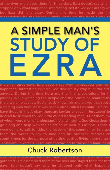 A Simple Man’s Study of Ezra