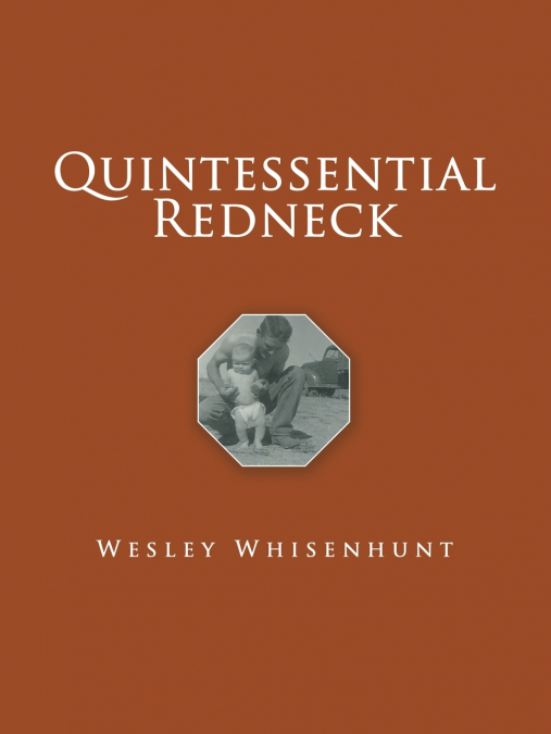 Quintessential Redneck