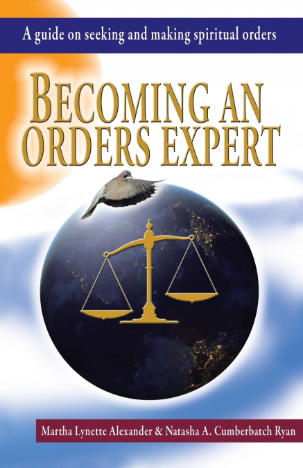 Becoming an Orders Expert