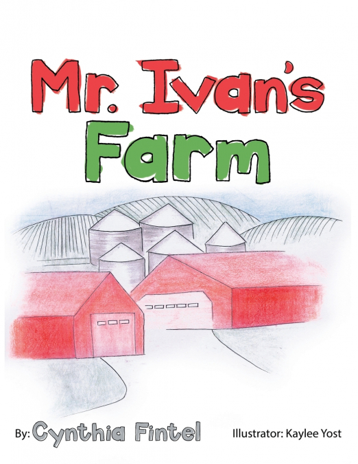 Mr. Ivan’s Farm