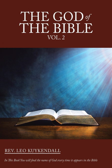 The God of the Bible Vol. 2