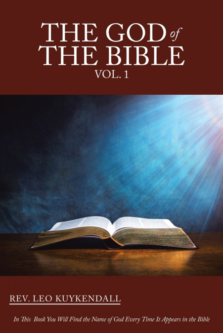 The God of the Bible Vol. 1