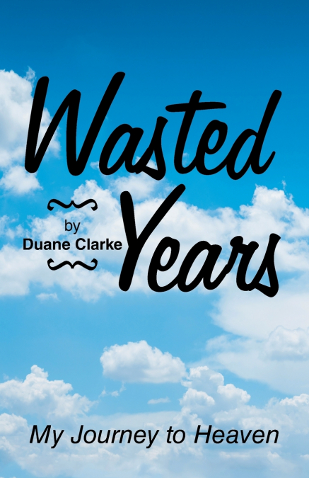 Wasted Years