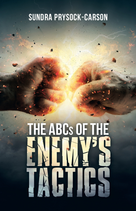 The Abcs of the Enemy’S Tactics
