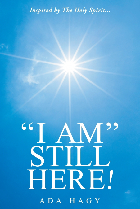 'I Am' Still Here!