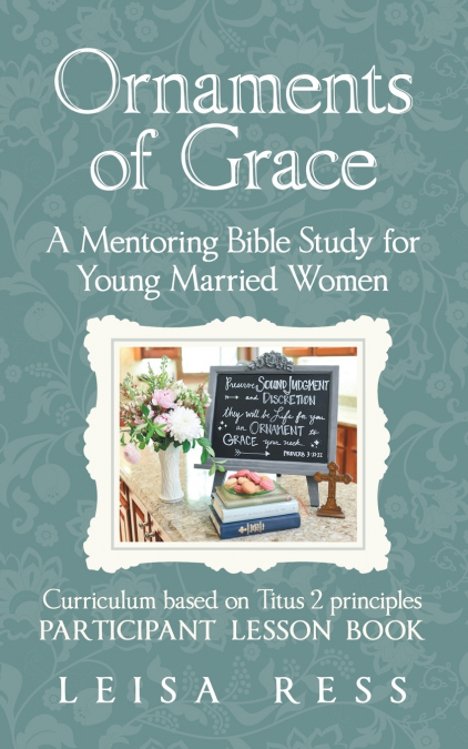 Ornaments of Grace