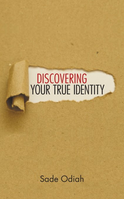 Discovering Your True Identity