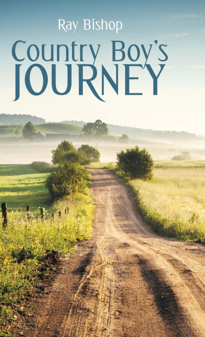 Country Boy’s Journey