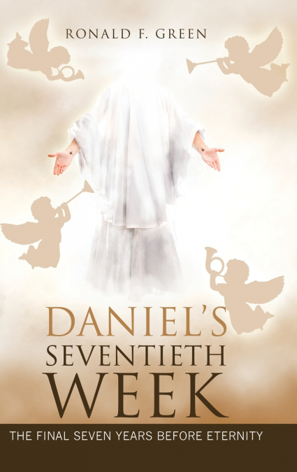 Daniel’S Seventieth Week