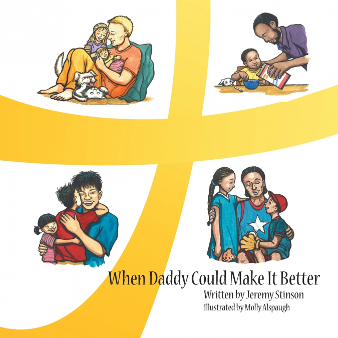 When Daddy Could Make It Better