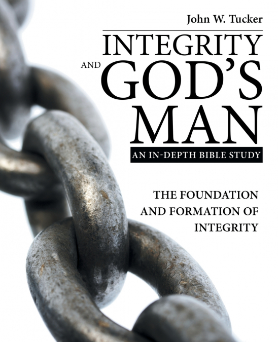 Integrity and God’s Man