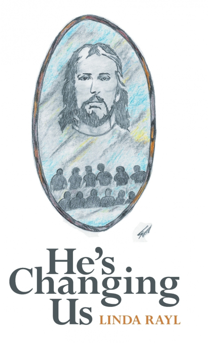 He’s Changing Us