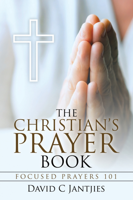 The Christian’s Prayer Book