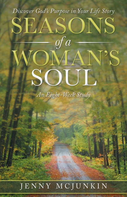 Seasons of a Woman’s Soul