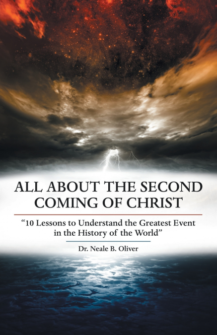 All About the Second Coming of Christ