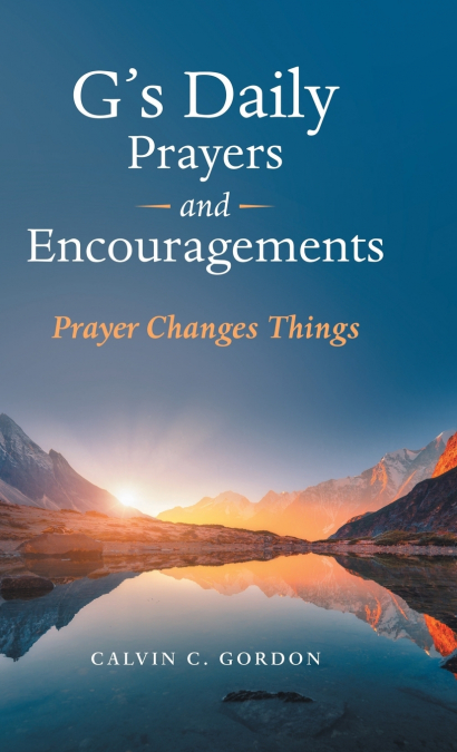 G’s Daily Prayers and Encouragements
