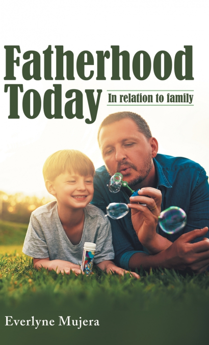 Fatherhood Today