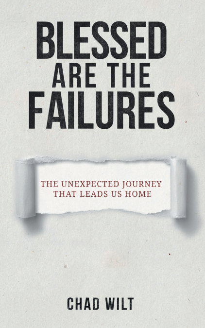 Blessed Are the Failures
