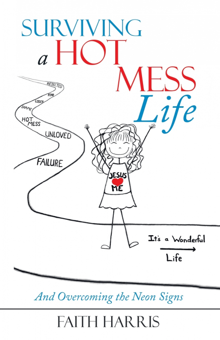 Surviving a Hot Mess Life