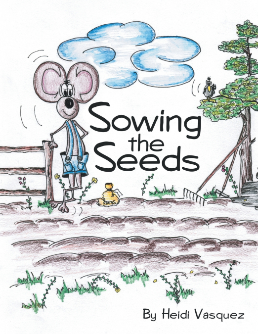 Sowing the Seeds