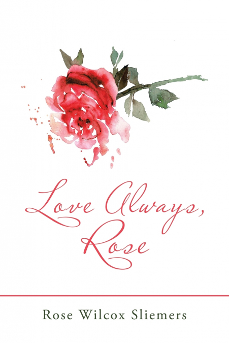 Love Always, Rose