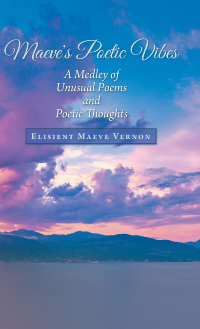 Maeve’s Poetic Vibes
