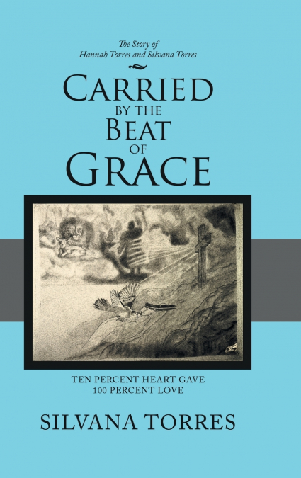 Carried by the Beat of Grace