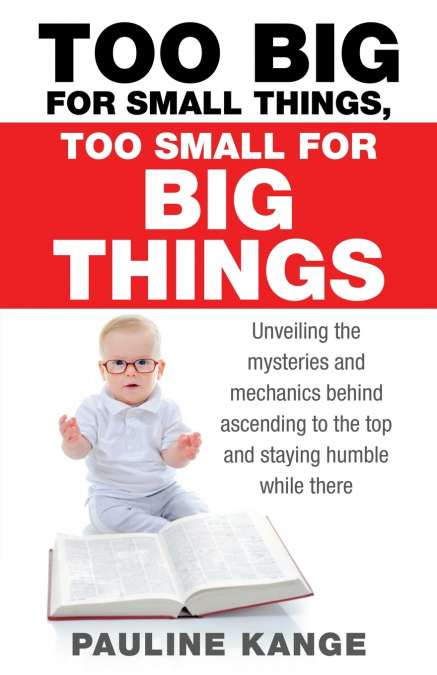 Too Big for Small Things, Too Small for Big Things
