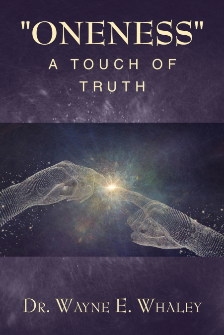 'Oneness'                                              a Touch of Truth