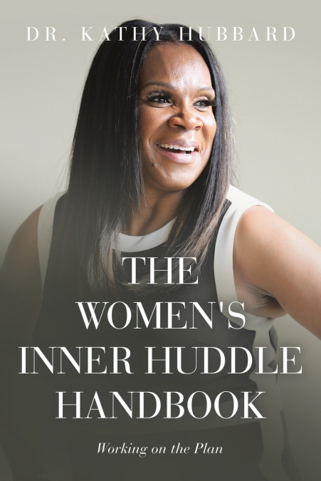 The Women’s Inner Huddle Handbook