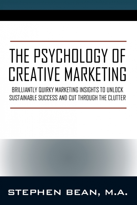 The Psychology of Creative Marketing
