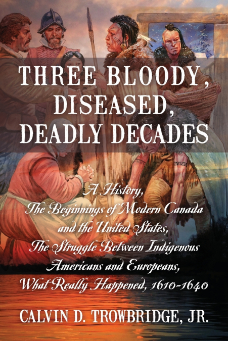 Three Bloody, Diseased, Deadly Decades