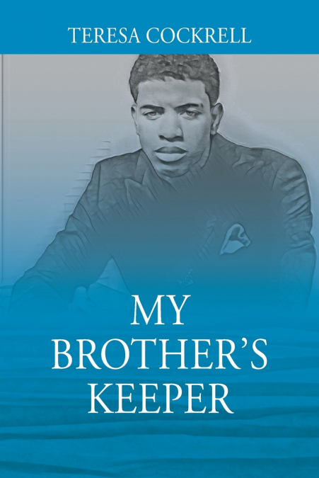 My Brother’s Keeper