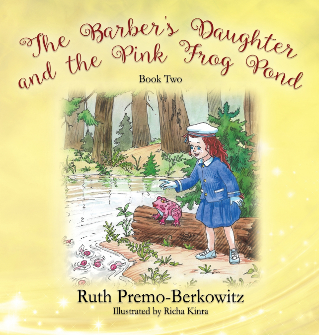 The Barber’s Daughter and the Pink Frog Pond